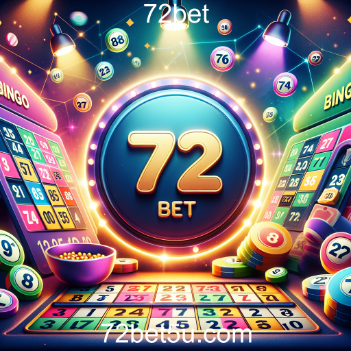 Bingo: A Diversão e Emoção do Jogo em 72bet